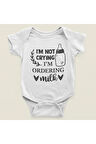 Ağlamıyorum Süt Sipariş Ediyorum Yazılı Pamuklu Yumuşak Unisex Çıtçıtlı Body Zıbın