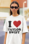 I Love Taylor Swift Yazılı Oversize Tişört, Unisex Tişört