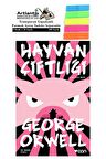 Hayvan Çiftliği George Orwell 151 Sayfa Karton Kapak 1 Adet Fosforlu Transparan Kitap Ayraç 1 Paket