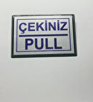 Büro İş Güvenliği için 13x8CM Maksi Yapışkanlı Pull Çekiniz Uyarı Tabelası