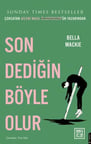 Son Dediğin Böyle Olur