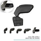 OPEL ASTRA J ARACA ÖZEL KOL DAYAMA SİYAH 2010+