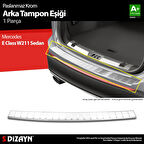 S-Dizayn Mercedes E Class W211 Krom Arka Tampon Eşiği 2003-2009 A+ Kalite