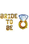 ÇITIPITISTORE YÜZÜKLÜ BRİDE TO BE GOLD SET BALON
