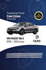 Vw Passat B8.5 Krom Cam Çıtası 4 Parça 2019- 2023 Arası Paslanmaz Çelik