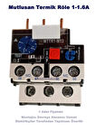 MUTLUSAN 1~1.6A Termik Röle (1.6 Amper Motor Koruma Termiği)