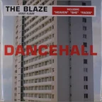 The Blaze - Dancehall - Plak