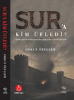 Sur'a Kim Üfledi