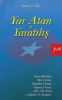 Yar Atan ve Yaratılış