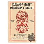 Kur’anda İbadet Müslüman’a Saadet - 3. Kitap
