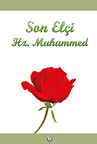 Son Elçi Hz. Muhammed