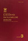 Uluslararası Karadeniz İncelemeleri Dergisi / İnternational Journal Of Black Sea Studies Sayı: 3