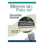 Misyon Mu, Para Mı?