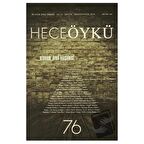 Hece Öykü Dergisi Sayı: 76 Ağustos-Eylül 2016
