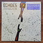 Echoes – Welcome To The Lost Child Club 33'lük LP PLAK