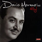 Dario Moreno Dario Moreno suz 40 Yıl - CD
