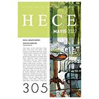 Hece Aylık Edebiyat Dergisi Sayı: 305 Mayıs 2022
