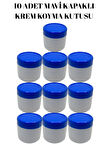 10 ADET MAVİ KAPAKLI KREM KOYMA KUTUSU 100 CC