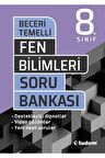 LGS 8. SINIF FEN BİLİMLERİ BECERİ TEMELLİ SORU BANKASI