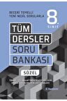 LGS 8. SINIF TÜM DERSLER SÖZEL BECERİ TEMELLİ SORU BANKASI