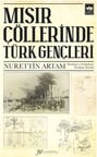 Mısır Çöllerinde Türk Gençleri