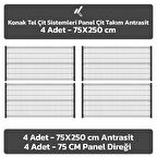 KONAK TEL 75 X 250 TAKIM PANEL (4 ADET PANEL ÇİT DİREĞİ VE 4 ADET PANEL ÇİTİ ANTRASİT)
