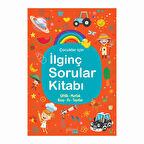 İLGİNÇ SORULAR KİTABI - TURUNCU - ÇİFTLİK, MUTFAK, UZAY, EV, TAŞITLAR 1 Adet