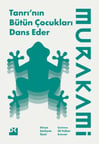 Tanrı’nın Bütün Çocukları Dans Eder