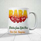 Baba We Love You Baskılı Babalar Günü Kupa Bardak Kupa Bardak