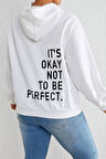 Uyguntarz Sırt It's Okay Not To Be Perfect Baskılı Sweatshirt
