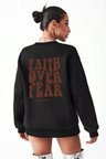 Faith Over Baskılı Oversize Sweatshirt