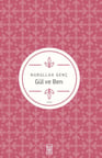 Gül ve Ben
