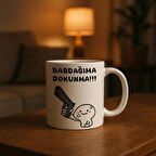 Bardağıma Dokunma Desenli Kupa Bardak