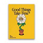 İyi Şeyler Zaman Alır Tasarımlı Retro Duvar Posteri Çerçevesiz