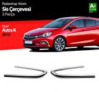 S-Dizayn Opel Astra K HB Krom Sis Farı Çerçevesi 2 Prç 2015-2019