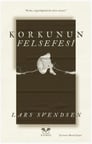 Korkunun Felsefesi