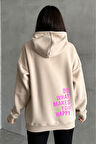 Kadın Do What Makes You Happy Baskılı Oversize Kapüşonlu Sweatshirt