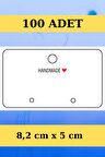 Handmade - Yatay 100 Adet Küpe Kartı - Takı Kartı - Paketleme Kartı - Bujiteri Kartı