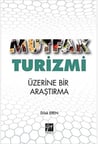 Mutfak Turizmi Üzerine Bir Araştırma