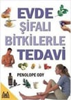 Evde Şifalı Bitkilerle Tedavi