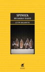 Spınoza: Bir Hakikat İfadesi