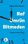 Raf Ömrün Bitmeden
