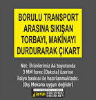 İş Güvenliği Levhası Borulu Transport Arasına Sıkışan Torbayı, Makineyi Durdurarak Çıkart