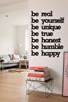 Be Real Be Yourself Ahşap Tablo Duvar Yazısı MDF Tablo Dekoratif Tablo