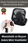 Çok Fonksiyonlu Taşınabilir Sessiz Serinletici Şarjlı Fan Masaüstü Ve Boyun Askılı Mini Vantilatör