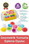 Yeni Nesil Eğitici Öğretici El Göz Kordinasyonu Çocuk Bebek Geometrik Yumurta Eşleme Oyunu 6'lı