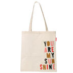 Baghashtag You Are My Sun Shine Baskılı Bez Çanta