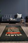 Homshtag İyi Huyluydum Sonra Avukat Oldum Pamuklu Dokuma Tabanlı Yıkanabilir Kaymaz Avukat Halısı