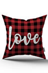 Çift Taraflı Kırmızı Siyah Kareli Love Yazılı Dijital Baskı Kırlent Yastık Kılıfı - CGH438-CT