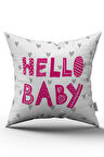 Beyaz Pembe Hello Baby Yazılı Dijital Baskı Kırlent Yastık Kılıfı - CGH398
